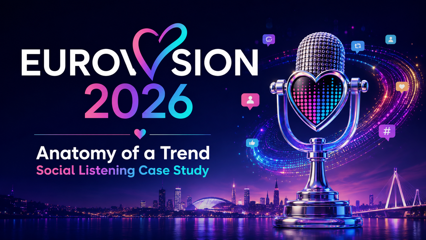 Eurovision 2026 social listening case study Clip News Eurovision 2026 social listening case study Clip News